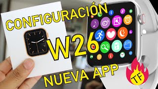 Configuracion W26 Smartwatch y Solución a illegal devices please use genuine W26 configuracion [upl. by Regazzi]