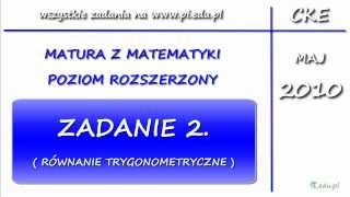 Zadanie 2 Matura maj 2010 PR Trygonometria [upl. by Eneroc]