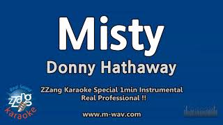 Donny HathawayMisty 1 Minute Instrumental ZZang KARAOKE [upl. by Eira]