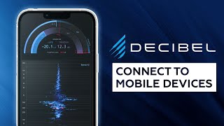 Connect Decibel to many mobile devices iOS  Android  Unlimited real time displays [upl. by Jeramie]