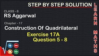 Construction of Quadrilateral Class 8 Exercise 17A Question 5  8 RS AggarwalLearn maths [upl. by Brigitta658]