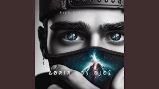 Abrir los ojos feat MicroAmbiente Booska amp Ahujon [upl. by Ardnossak]