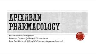 Apixaban Pharmacology [upl. by Kati]