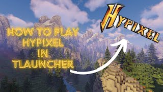 How to play HYPIXEL in TLauncher [upl. by Nesrac378]