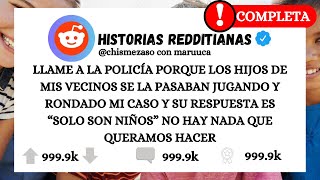 LlAME A LA POLICÍA POR SUS HIJOS MALCRIADOS  HISTORIAS DE REDDIT [upl. by Ariaj216]