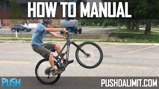 Manual on a Mountain Bike Slow Motion  PUSH [upl. by Anillehs]