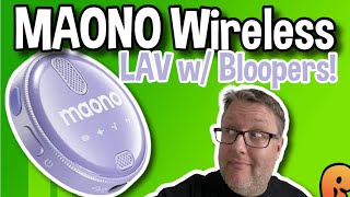 MAONO Wireless LAV w Bloopers me screwing up [upl. by Naasar269]