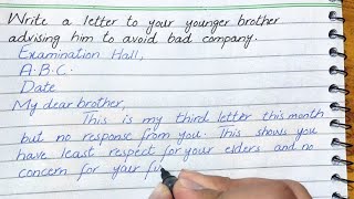 Write a letter to your younger brother advising him to avoid bad company  letter for inter students [upl. by Aititel]