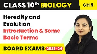 Heredity and Evolution  Introduction amp Some Basic Terms  Class 10 Biology Chapter 9 [upl. by Skrap]