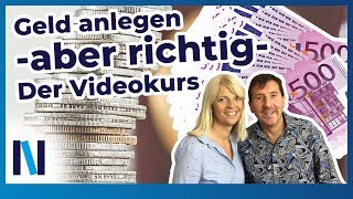 💸 Geld anlegen  aber richtig  DER Videokurs 💸 [upl. by Sinned]