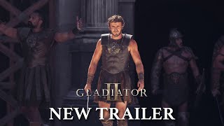 Gladiator II  New Trailer 2024 Movie  Paul Mescal Pedro Pascal Denzel Washington Ridley Scott [upl. by Strenta]