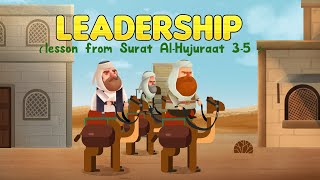 Leadership Lesson from Surat AlHujurat 35 [upl. by Nelleh465]