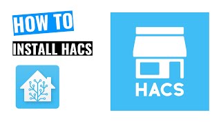 How to install HACS in Home Assistant [upl. by Tiduj455]