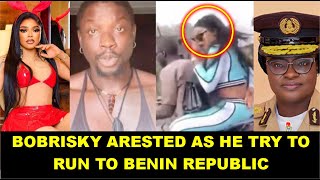 BOBRISKY ARRESTED WHILE ESCAPE TO BENIN REPUBLIC [upl. by Fagen63]