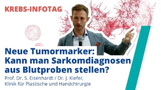 Neue Tumormarker Kann man Sarkomdiagnosen aus Blutproben stellen [upl. by Notsae347]