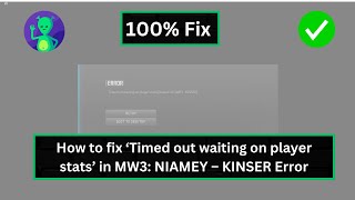 How to fix ‘Timed out waiting on player stats’ in MW3 NIAMEY – KINSER Error [upl. by Vanessa731]