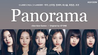 LYRICS가사 ILAND2 Na ILANDER  Panorama Original by IZONE • huiyoon [upl. by Ssirk]