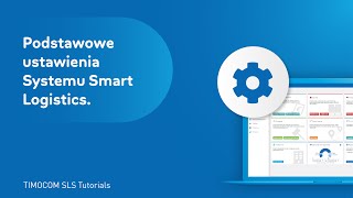 Jak skonfigurować System Smart Logistics od TIMOCOM [upl. by Nylevol]