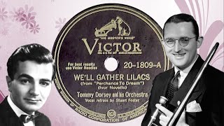 “Well Gather Lilacs” by Tommy Dorsey and his Orchestra 1946 [upl. by Elamor308]