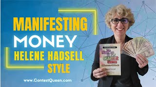 Manifesting MoneyHelene Hadsell Style [upl. by Ninel526]