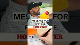 Message for first time home buyer [upl. by Essirahc]