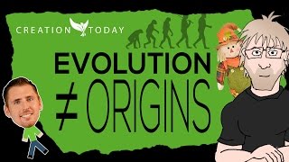 Creation Today Claims  Evolution is not Origins Straw Man and Aliens [upl. by Lerred]