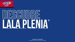 ¿Ya conoces Lala Plenia® [upl. by Lertram]