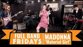 quotMaterial Girlquot Madonna  CME Full Band Fridays [upl. by Helsell822]