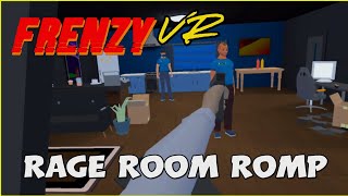 Frenzy VR  Rage Room Romp [upl. by Virgina]