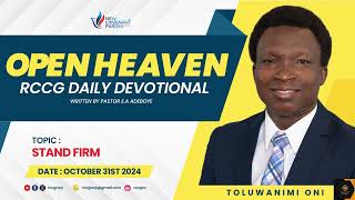 Open Heaven Daily Devotional  Stand Firm  OCTOBER 31st 2024 [upl. by Derry]