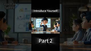 Introduce Yourself Part2  Make your English Better  englishlisteningskill [upl. by Thor]