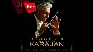 The Very Best of Herbert Von Karajan [upl. by Moe]