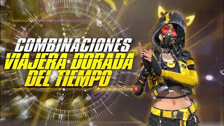 LAS MEJORES COMBINACIONES CON EL SET VIAJERA DORADA DEL TIEMPO  FREE FIRE  CHIFF [upl. by Enilamme]