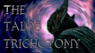 An Elder Scrolls Theory The Talos Trichotomy [upl. by Atinnor]