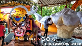 Making of Narkasur 2022 FtTHE SANSKARI BOYS Candolim  Narkasur in Goa  Ravan Making  Goa [upl. by Vaenfila]