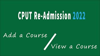 CPUT Readmission 2022  How to add a course at CPUT 2022 [upl. by Gitt993]