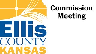 Ellis County KS Commission [upl. by Loraine]