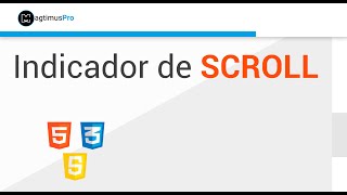 Como hacer INDICADOR DE SCROLL con HTML5  CSS3  JS  MagtimusPro [upl. by Ede]