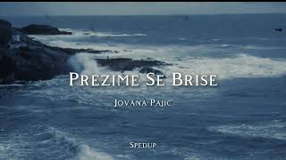 Prezime Se BriseSpedupJovanaPajic [upl. by Welford]