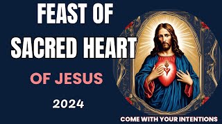 FEAST OF THE SACRED HEART OF JESUS 2024 Sacred Heart of Jesus Feast day 2024 [upl. by Ittak494]