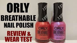 ORLY BREATHABLE NAIL POLISH REVIEW amp WEAR TESTHALAL FRIENDLY [upl. by Innes]