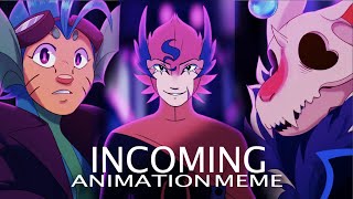 INCOMING  Animation Meme [upl. by Jecho]