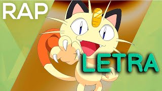 Rap de Meowth EN ESPAÑOL LETRA Pokemon  Shisui D [upl. by Keenan]