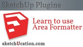 SketchUp Plugin Tutorial  Area Formatter [upl. by Tellford]