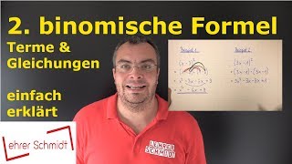 2 binomische Formel  einfach erklärt mit Beispielen  Mathematik  Lehrerschmidt [upl. by Mildred]