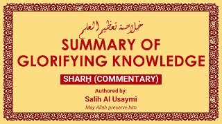 0 Summary of Glorifying Knowledge  Sharḥ [upl. by Eicyal]