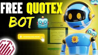 NEW FREE QUOTEX BOT 20 99 ACCURACY DOWNLOAD NOW [upl. by Finnigan695]