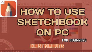 SKETCHBOOK TUTORIAL FOR PC In Just 19 minutes 😳😳 [upl. by Anoit]