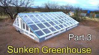 Sunken Greenhouse Part 3  framing polycarbonate install how to [upl. by Ninel]