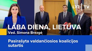 Pasirašyta valdančiosios koalicijos sutartis  Laba diena Lietuva  20241111 [upl. by Acinod]